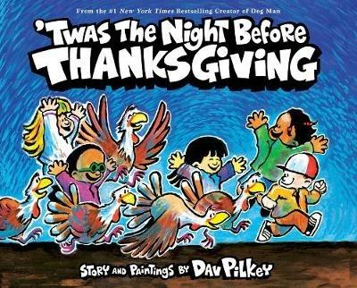 'Twas the Night Before Thanksgiving - Dav Pilkey - cover