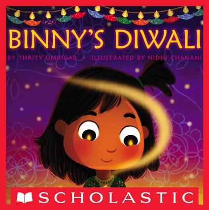 Binny's Diwali - Thrity Umrigar,Nidhi Chanani - ebook