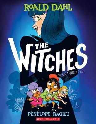The Witches - Roald Dahl,Penelope Bagieu - cover