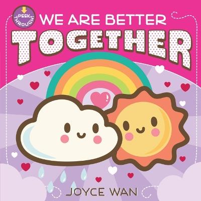 We Are Better Together - Joyce Wan - cover