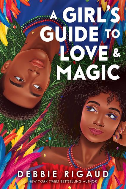 A Girl's Guide to Love & Magic - Debbie Rigaud - ebook