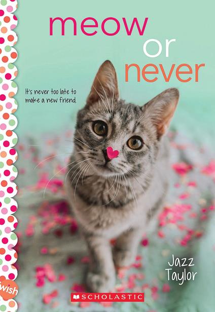 Meow or Never: A Wish Novel - Jazz Taylor - ebook