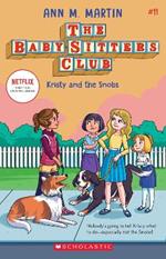 The Babysitters Club #11: Kristy and the Snobs (b&w)