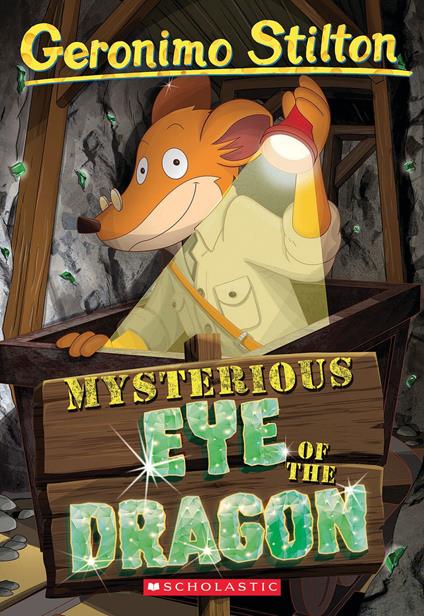 Mysterious Eye of the Dragon (Geronimo Stilton #78) - Geronimo Stilton - ebook