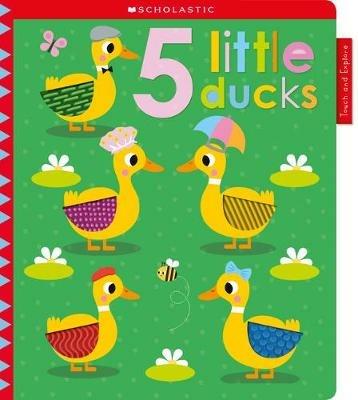 5 Tiny Ducks: Scholastic Early Learners (Touch and Explore) - Scholastic - cover