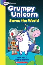 Grumpy Unicorn Saves the World: A Graphic Novel: Volume 2