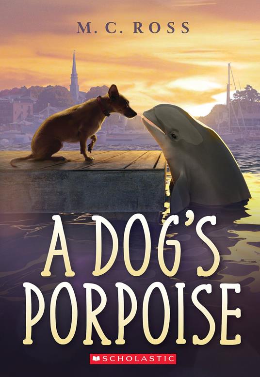A Dog's Porpoise - M Cross - ebook