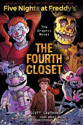 The Fourth Closet (Five Nights at Freddy's Graphic Novel 3) - Scott Cawthon,Kira Breed-Wrisley - cover