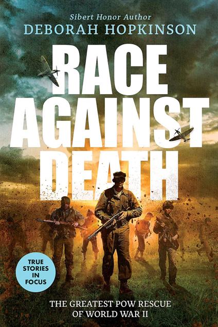 Race Against Death: The Greatest POW Rescue of World War II (Scholastic Focus) - Deborah Hopkinson - ebook