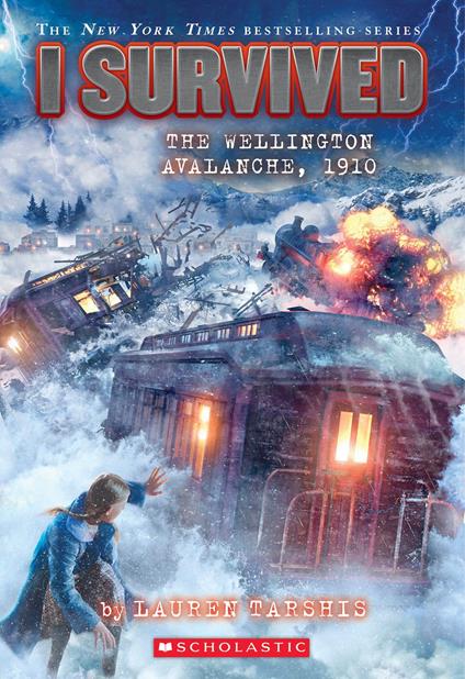 I Survived the Wellington Avalanche, 1910 (I Survived #22) - Lauren Tarshis - ebook