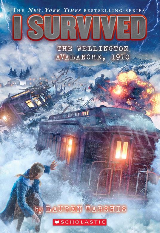 I Survived the Wellington Avalanche, 1910 (I Survived #22) - Lauren Tarshis - ebook