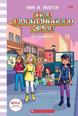 Stacey's Mistake (the Baby-Sitters Club #18): Volume 18 - Ann M Martin - cover