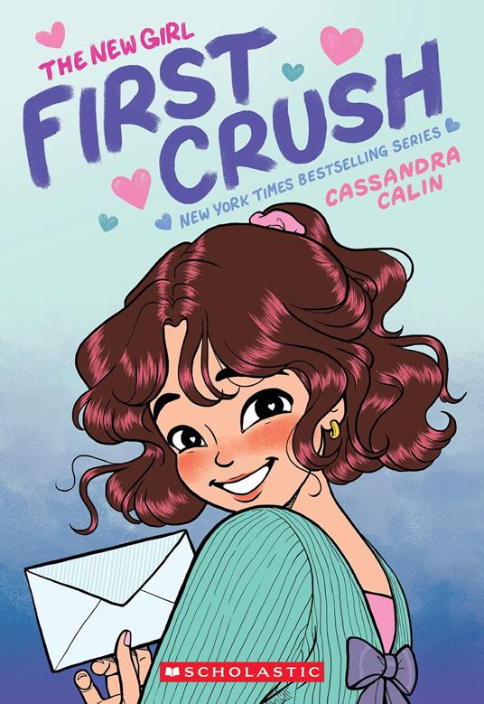 The New Girl: First Crush: A Graphic Novel (The New Girl #2) - Cassandra Calin - ebook