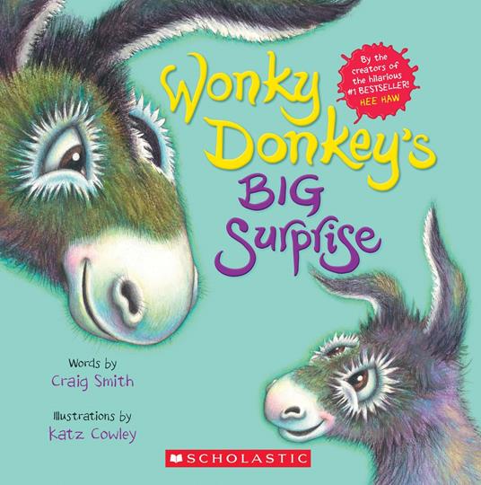 Wonky Donkey's Big Surprise (A Wonky Donkey Book) - Craig Smith,Ms. Katz Cowley - ebook