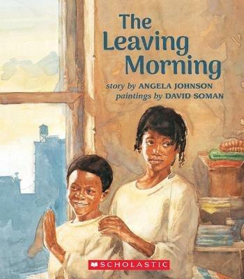 The Leaving Morning - Angela Johnson - cover