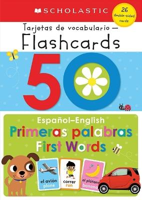 50 Spanish-English First Words: Scholastic Early Learners (Flashcards) - Scholastic - cover