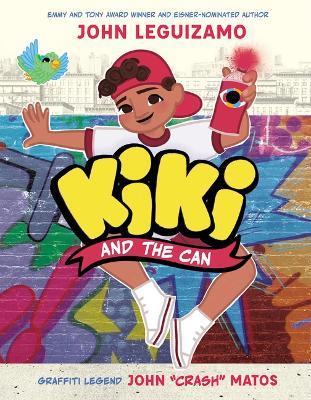 Kiki and the Can - John Leguizamo - cover