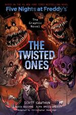 The Twisted Ones: Five Nights at Freddy’s (Five Nights at Freddy’s Graphic Novel #2)