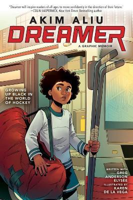 Akim Aliu: Dreamer (Original Graphic Memoir) - Akim Aliu,Greg Anderson Elys?e - cover