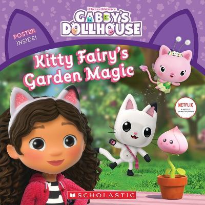 Kitty Fairy's Garden Magic (Gabby's Dollhouse Storybook) - Gabhi Martins - cover