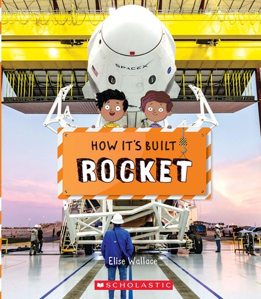 Rocket (How It's Built) - Elise Wallace,Mr. Richard Watson - ebook