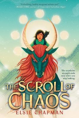 The Scroll of Chaos - Elsie Chapman - cover