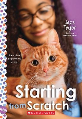 Starting from Scratch: A Wish Novel - Jazz Taylor - cover