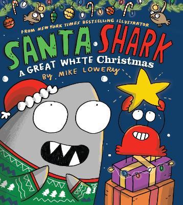 Santa Shark - Mike Lowery - cover