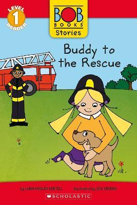 Bob Book Stories: Buddy to the Rescue - Lynn Maslen Kertell - cover