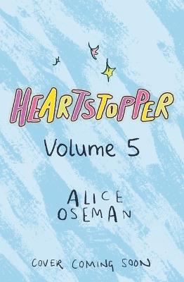 Heartstopper #5: A Graphic Novel - Alice Oseman - cover