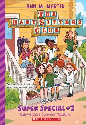 Baby-Sitters' Summer Vacation! (the Baby-Sitters Club: Super Special #2) - Ann M Martin - cover