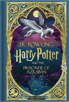 Harry Potter and the Prisoner of Azkaban (Harry Potter, Book 3) (Minalima Edition) - J K Rowling - cover