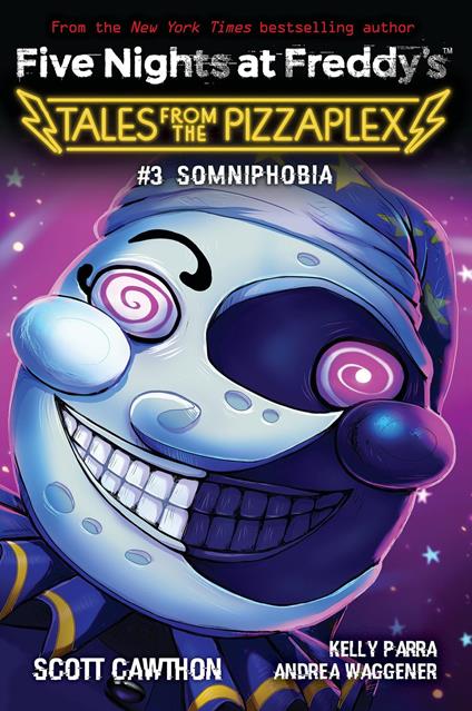 Somniphobia: An AFK Book (Five Nights at Freddy's: Tales from the Pizzaplex #3) - Scott Cawthon,Kelly Parra,Andrea Waggener - ebook