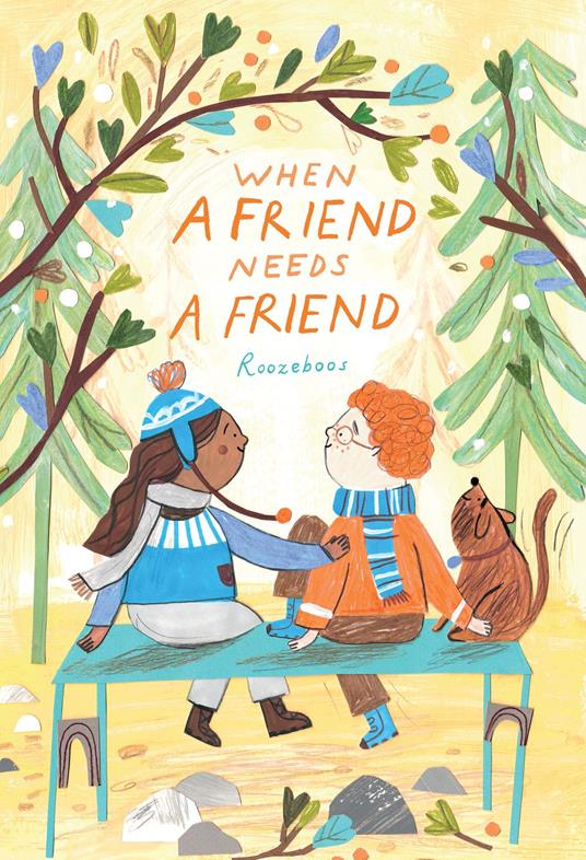 When a Friend Needs a Friend - Roozeboos - ebook