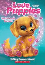 Best Friends Fur Ever (Love Puppies #1)