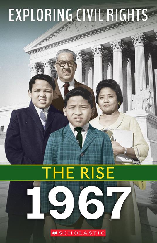 1967 (Exploring Civil Rights: The Rise) - Jay Leslie - ebook