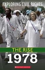 The Rise: 1978 (Exploring Civil Rights)
