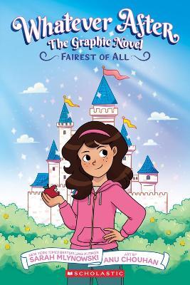 Whatever After #1: Fairest of All - Sarah Mlynowski - cover
