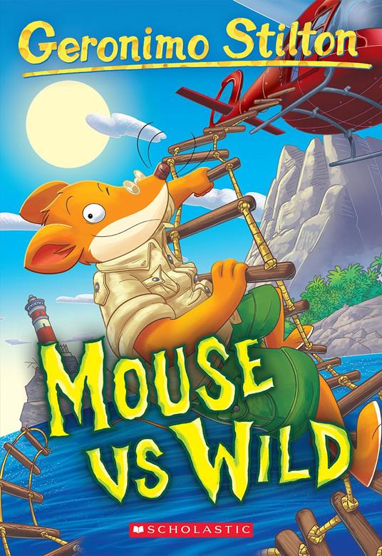 Mouse VS Wild (Geronimo Stilton #82) - Geronimo Stilton - ebook