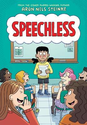 Speechless: A Graphic Novel - Aron Nels Steinke - cover