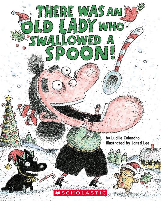 There Was an Old Lady Who Swallowed a Spoon! - A Holiday Picture Book - Lucille Colandro,Jared Lee - ebook