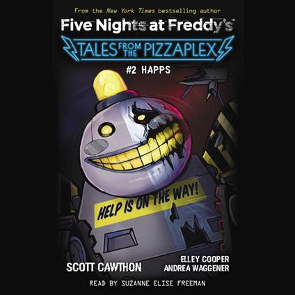HAPPS: An AFK Book (Five Nights at Freddy&#39;s: Tales from the Pizzaplex #2)