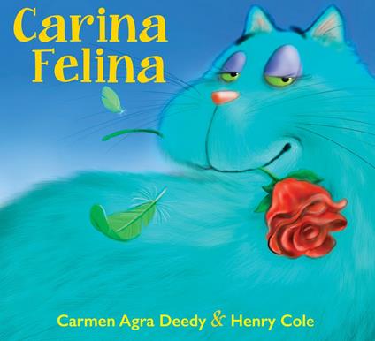Carina Felina - Carmen Agra Deedy,Cole Henry - ebook