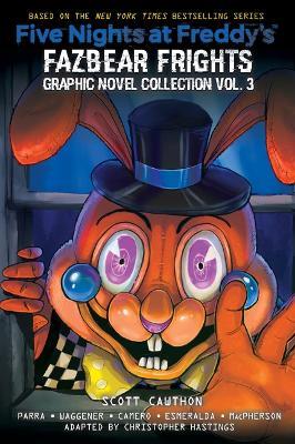 Five Nights at Freddy's: Fazbear Frights Graphic Novel Collection Vol. 3 (Five Nights at Freddy's Graphic Novel #3) - Scott Cawthon,Kelly Parra,Andrea Waggener - cover