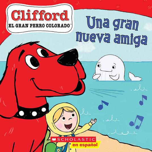 Clifford: Una gran nueva amiga (Big New Friend) - Norman Bridwell,Meredith Rusu - ebook