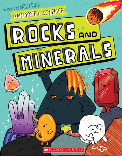 Animated Science: Rocks and Minerals - John Farndon,Shiho Pate - ebook