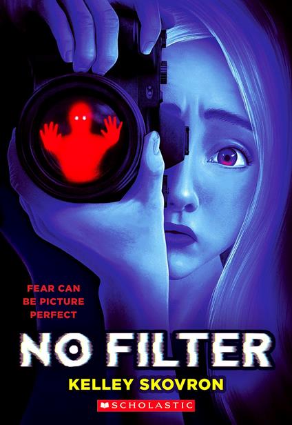 No Filter - Kelley Skovron - ebook