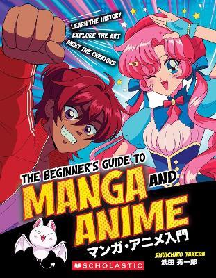 The Beginner's Guide to Anime and Manga - Shuichiro Takeda - cover