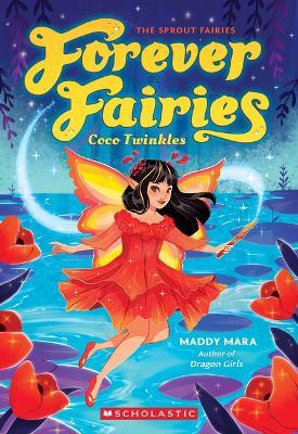 Coco Twinkles: (Forever Fairies #3) - Maddy Mara - cover