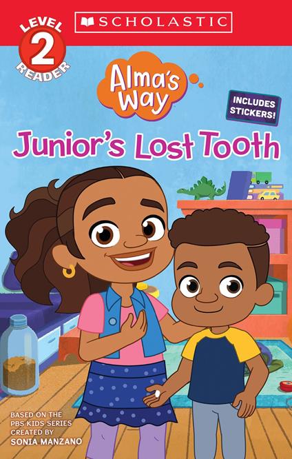 Junior's Lost Tooth (Alma's Way: Scholastic Reader, Level 2) - Ms. Gabrielle Reyes - ebook